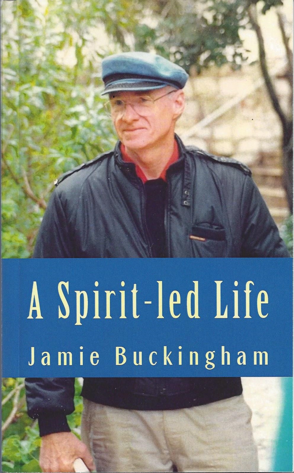 a-spirit-led-life-jamie-buckingham-ministries